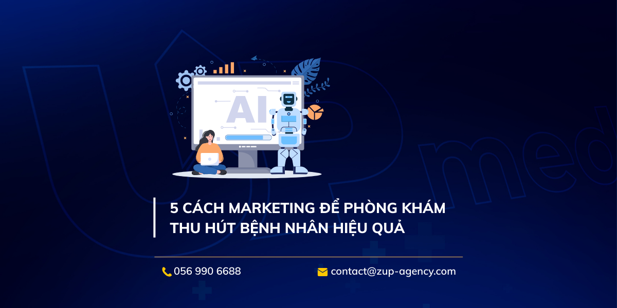 5 cách marketing để phòng khám thu hút bệnh nhân hiệu quả