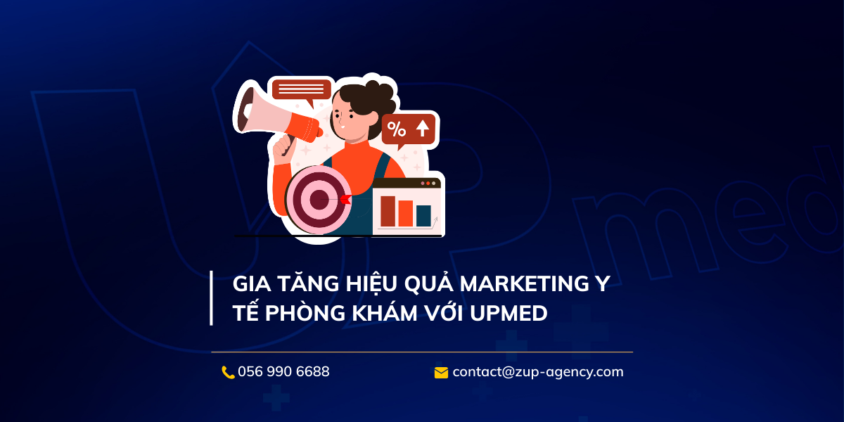 Gia tăng hiệu quả Marketing Y tế Phòng khám với UPmed