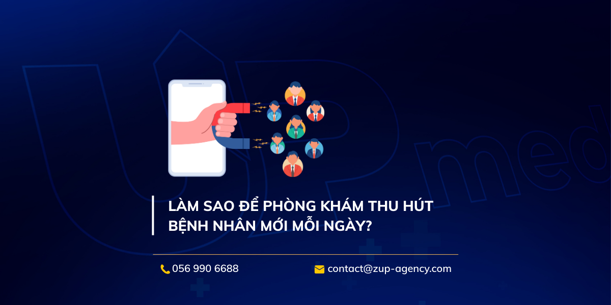 Làm sao để phòng khám thu hút bệnh nhân mới mỗi ngày?