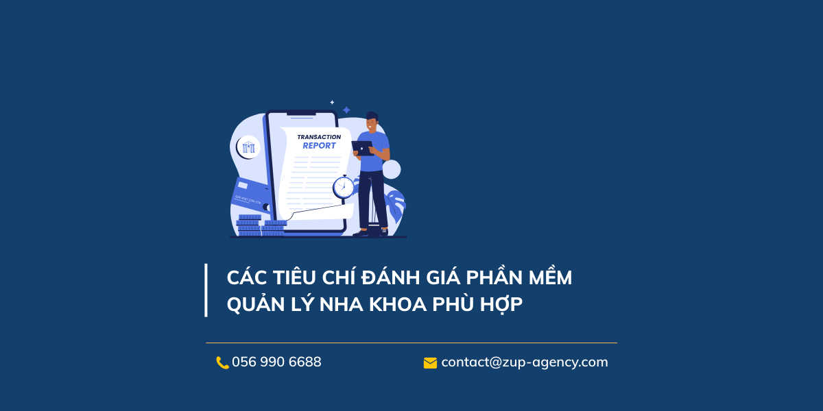 Các tiêu chí đánh giá phần mềm quản lý nha khoa phù hợp