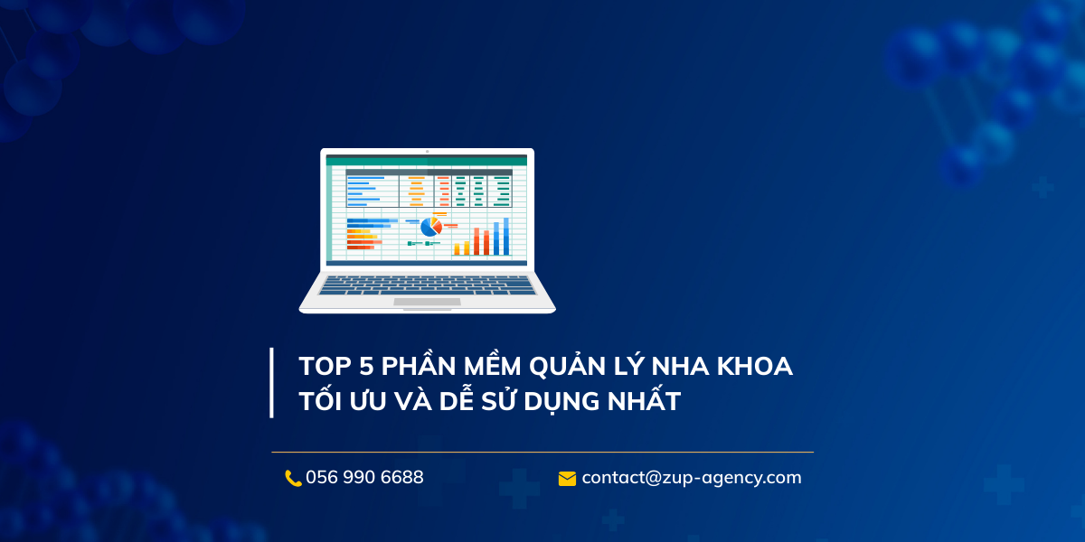 TOP 5 phần mềm quản lý nha khoa tối ưu và dễ sử dụng nhất