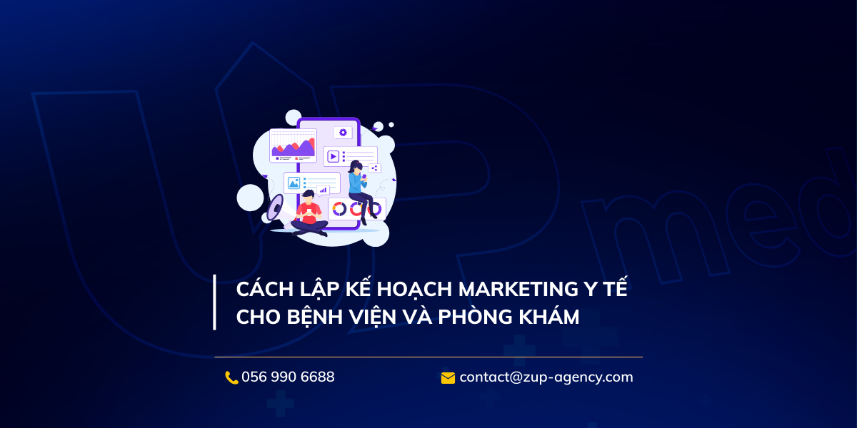 Cách lập kế hoạch Marketing y tế cho bệnh viện và phòng khám