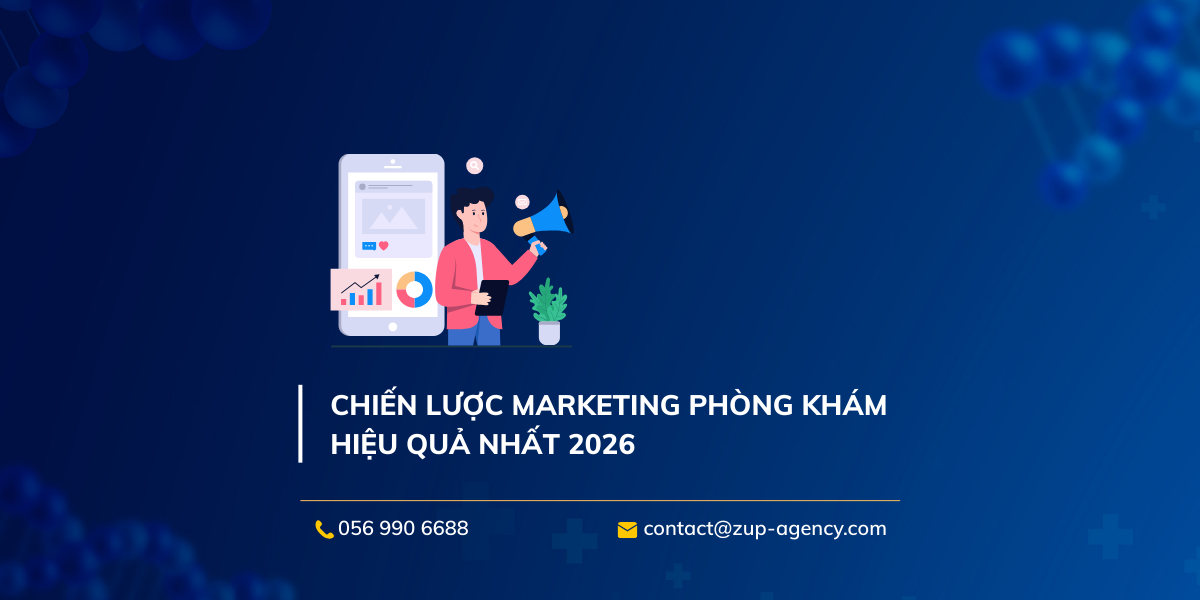 Chiến lược Marketing phòng khám hiệu quả nhất 2026