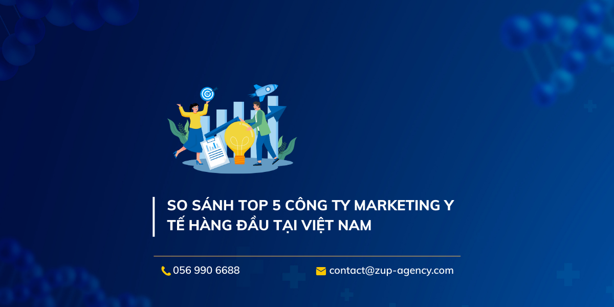 So sánh TOP 5 công ty Marketing y tế hàng đầu tại Việt Nam
