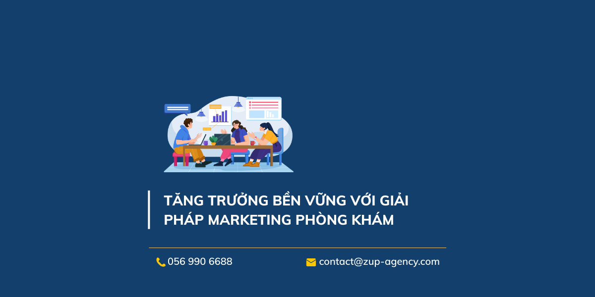 Tăng trưởng bền vững với giải pháp Marketing phòng khám