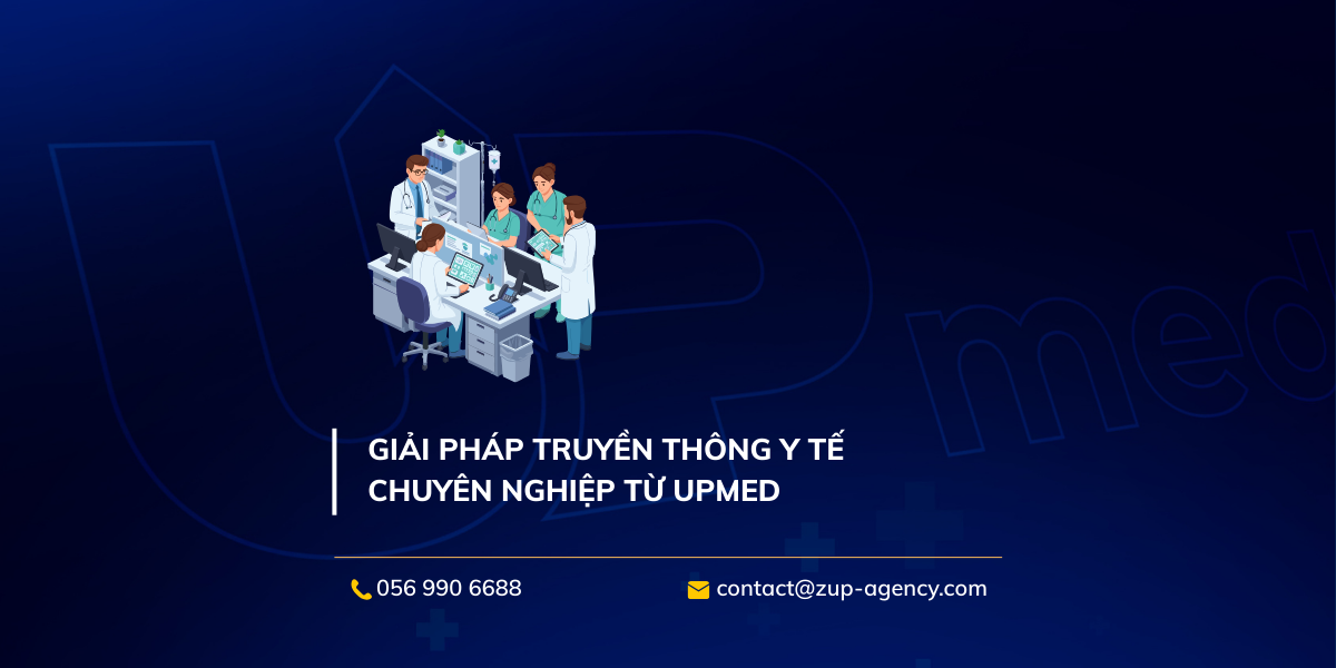 Giải pháp truyền thông y tế chuyên nghiệp từ UPmed